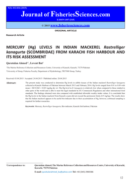 LEVELS in INDIAN MACKEREL Rastrelliger Kanagurta (SCOMBRIDAE) from KARACHI FISH HARBOUR and ITS RISK ASSESSMENT Quratulan Ahmed1,*, Levent Bat2