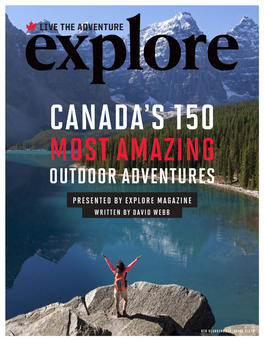 Outdoor Adventures Presented by Explore Magazine Written by David Webb