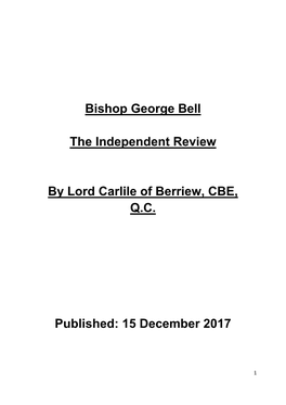 Bishop George Bell the Independent Review by Lord Carlile of Berriew