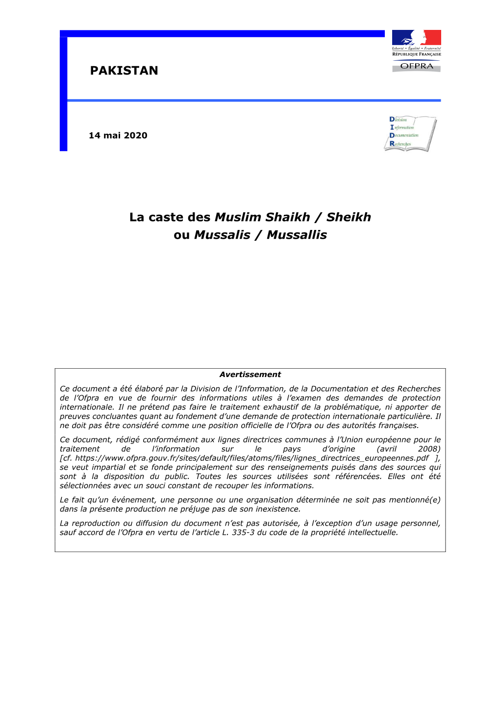 La Caste Des Muslim Shaikh / Sheikh Ou Mussalis / Mussallis PAKISTAN