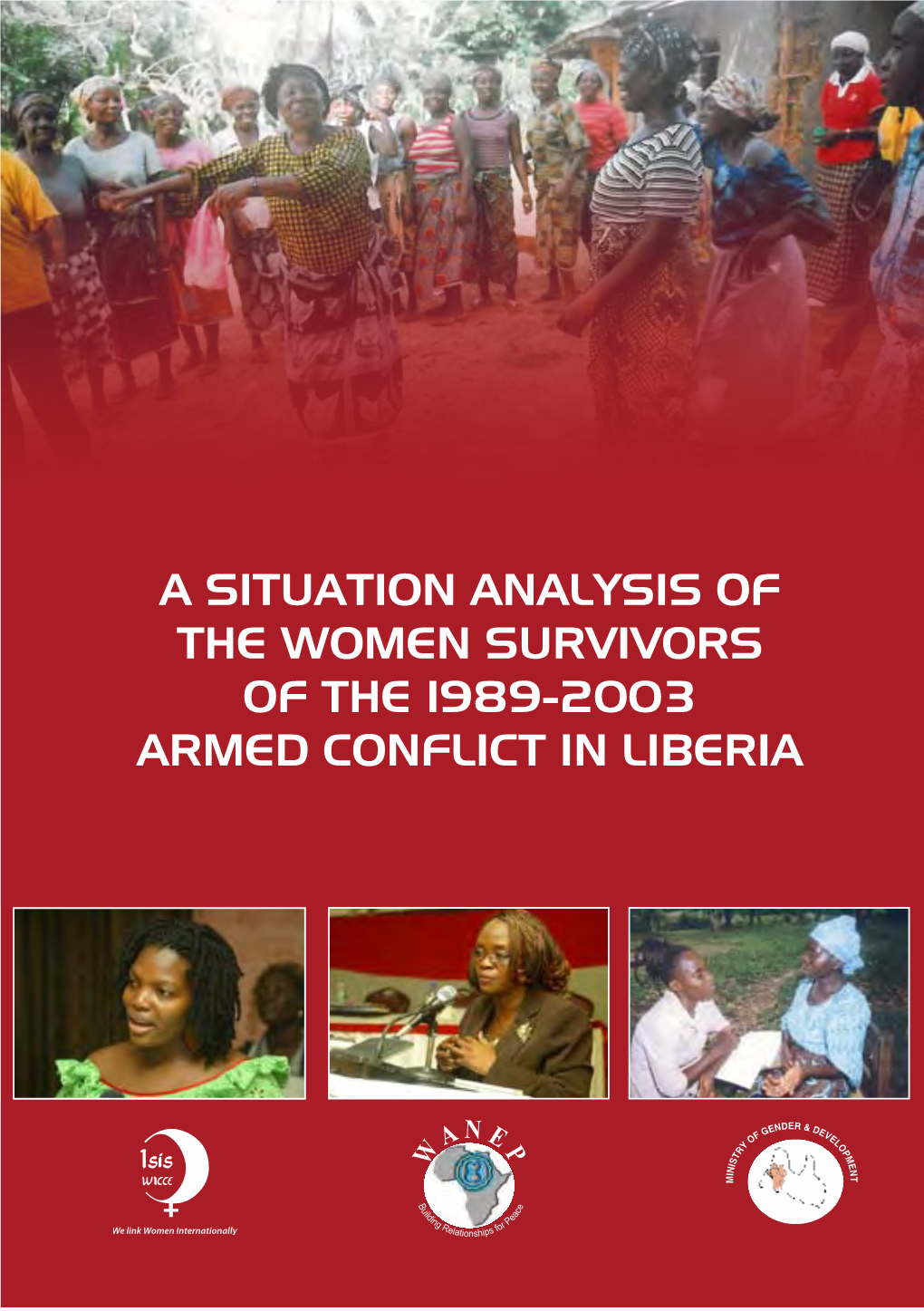 A Situation Analysis of the Women Survivors In