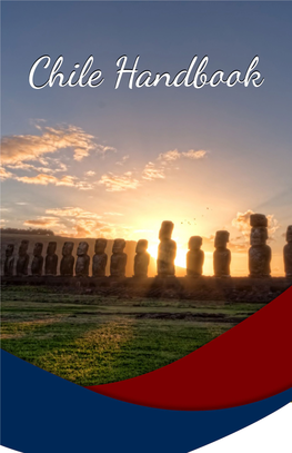 Chile Handbook Is a One-Stop Shop for All the Information You Want on the Country of Chile