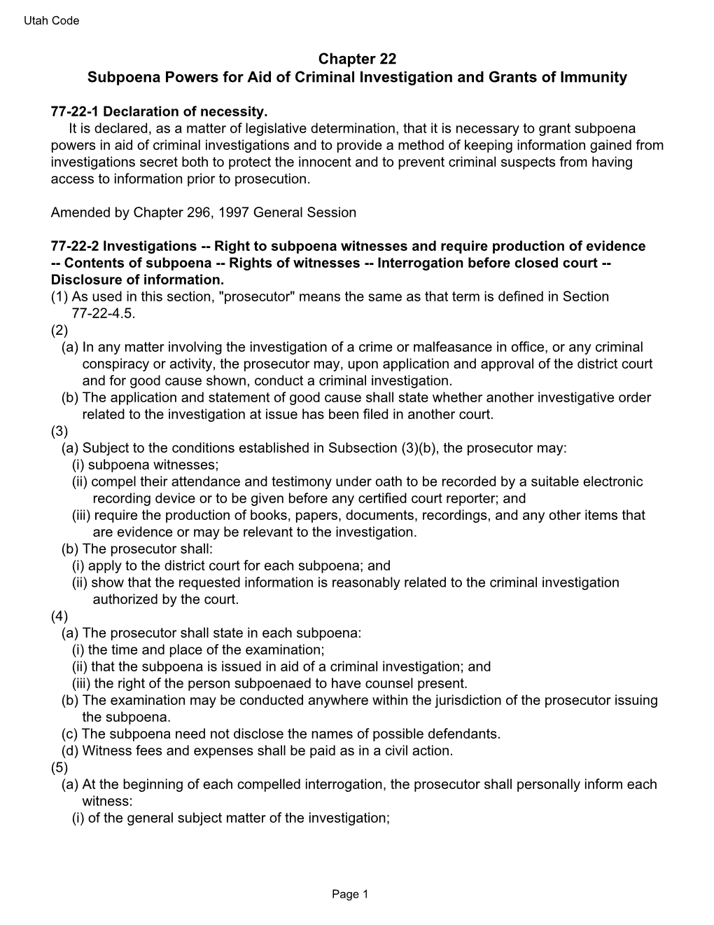 Chapter 22 Subpoena Powers for Aid of Criminal Investigation and Grants of Immunity