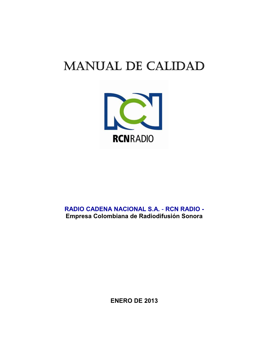 MANUAL DE CALIDAD CIUDADES RCN 2013.Pdf