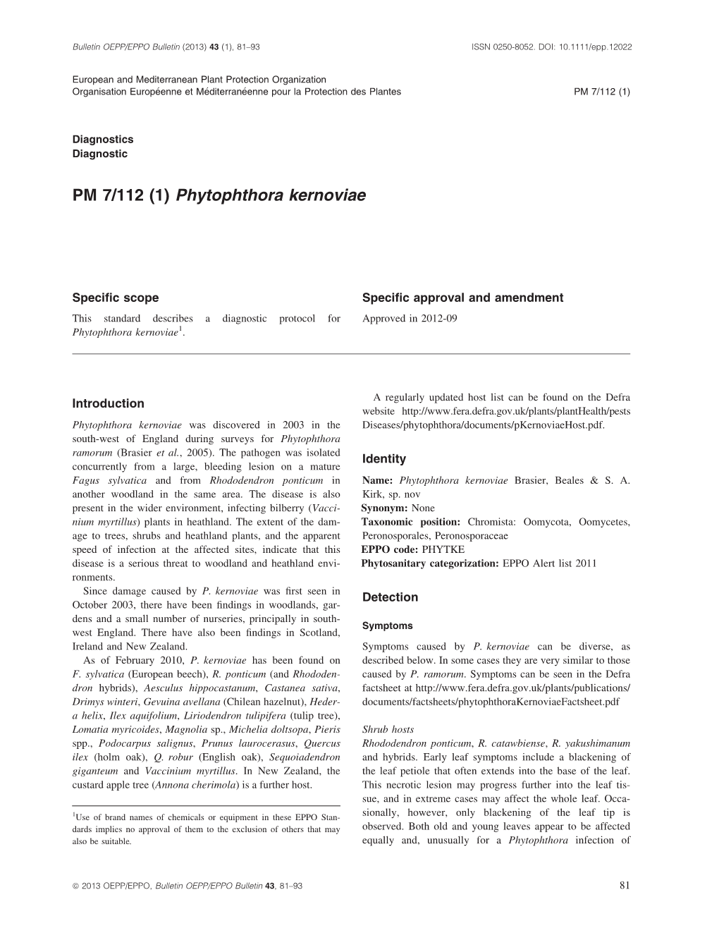 PM 7112 (1) Phytophthora Kernoviae