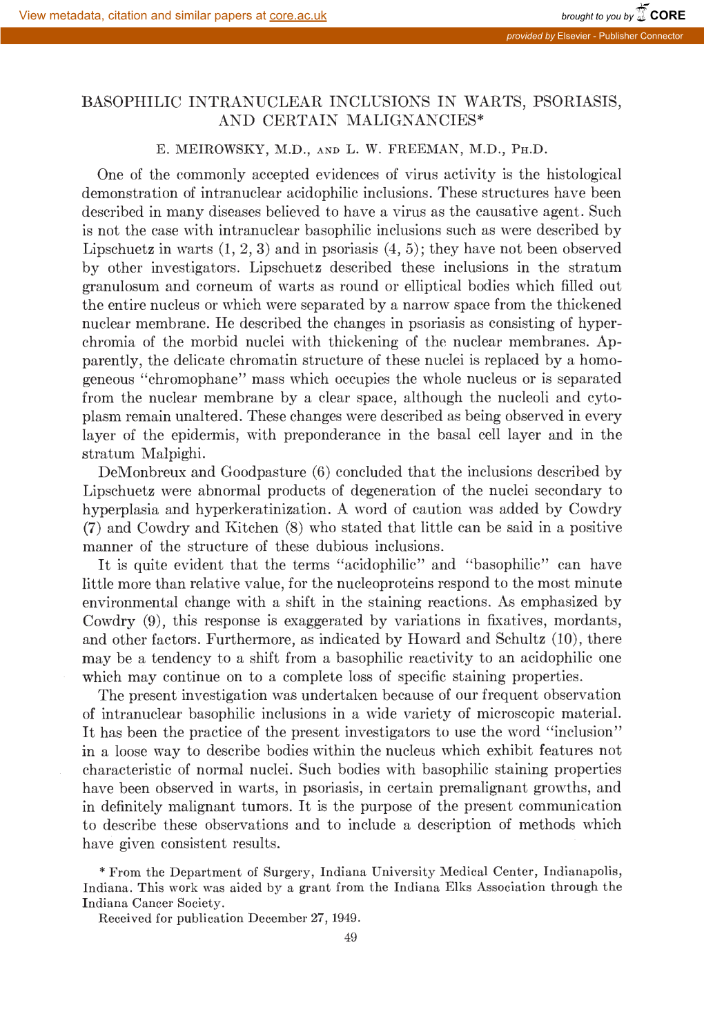 Basophilic Intranuclear Inclusions in Warts, Psoriasis, and Certain Malignancies* E