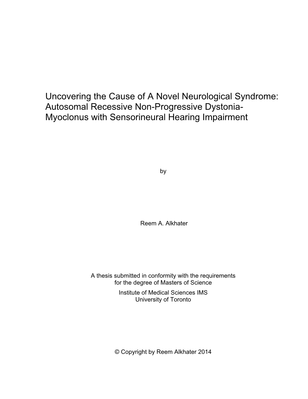 Uncovering the Cause of a Novel Neurological Syndrome: Autosomal Recessive Non-Progressive Dystonia- Myoclonus with Sensorineural Hearing Impairment