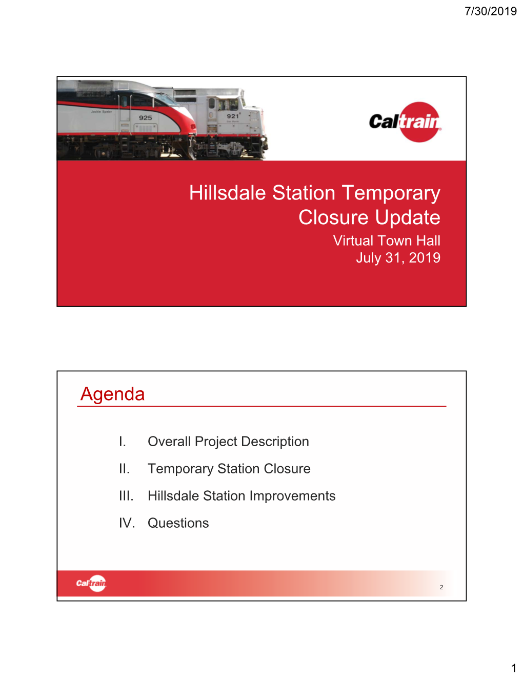 Hillsdale Station Temporary Closure Update Virtual Town Hall July 31, 2019