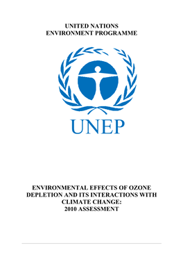 Environmental Effects of Ozone Depletion and Its Interactions with Climate Change: 2010 Assessment