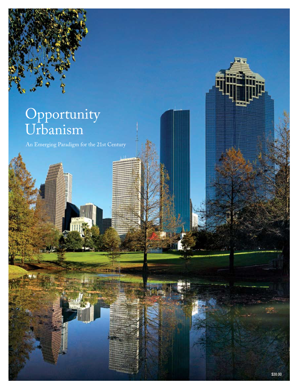 Opportunity Urbanism an Emerging Paradigm for the 21St Century