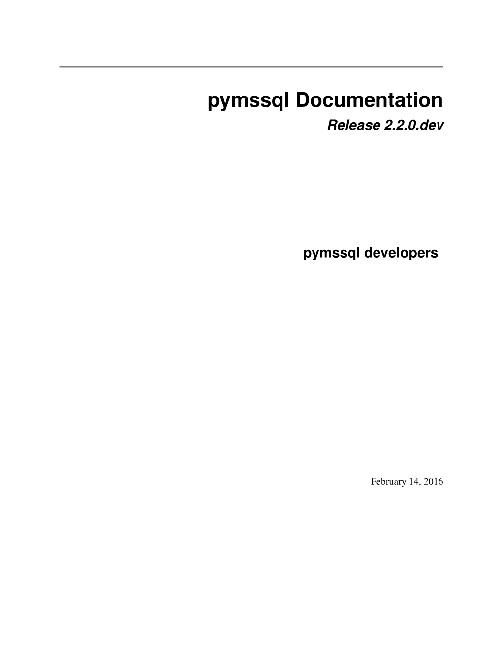 Pymssql Documentation Release 2.2.0.Dev