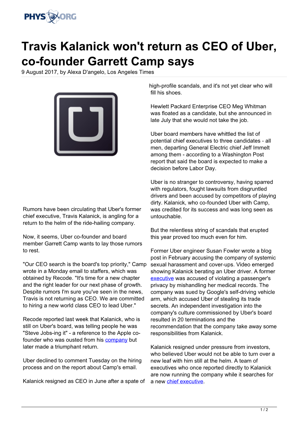 Travis Kalanick Won't Return As CEO of Uber, Co-Founder Garrett Camp Says 9 August 2017, by Alexa D'angelo, Los Angeles Times