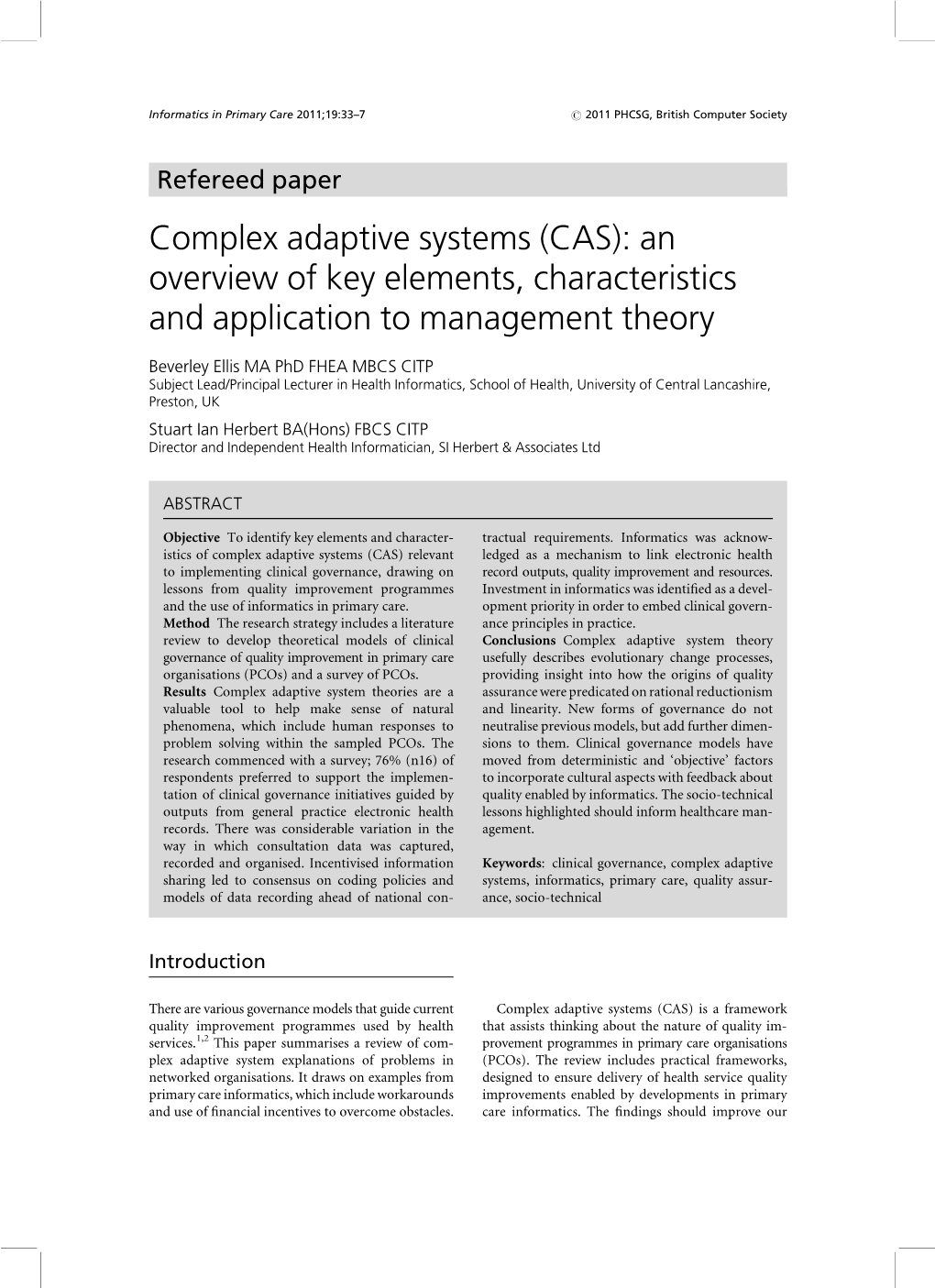 Refereed Paper Complex Adaptive Systems (CAS): an Overview of Key Elements, Characteristics and Application to Management Theory