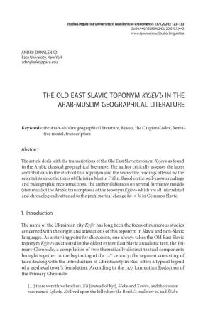 The Old East Slavic Toponym Kyjevъ in the Arab-Muslim Geographical Literature