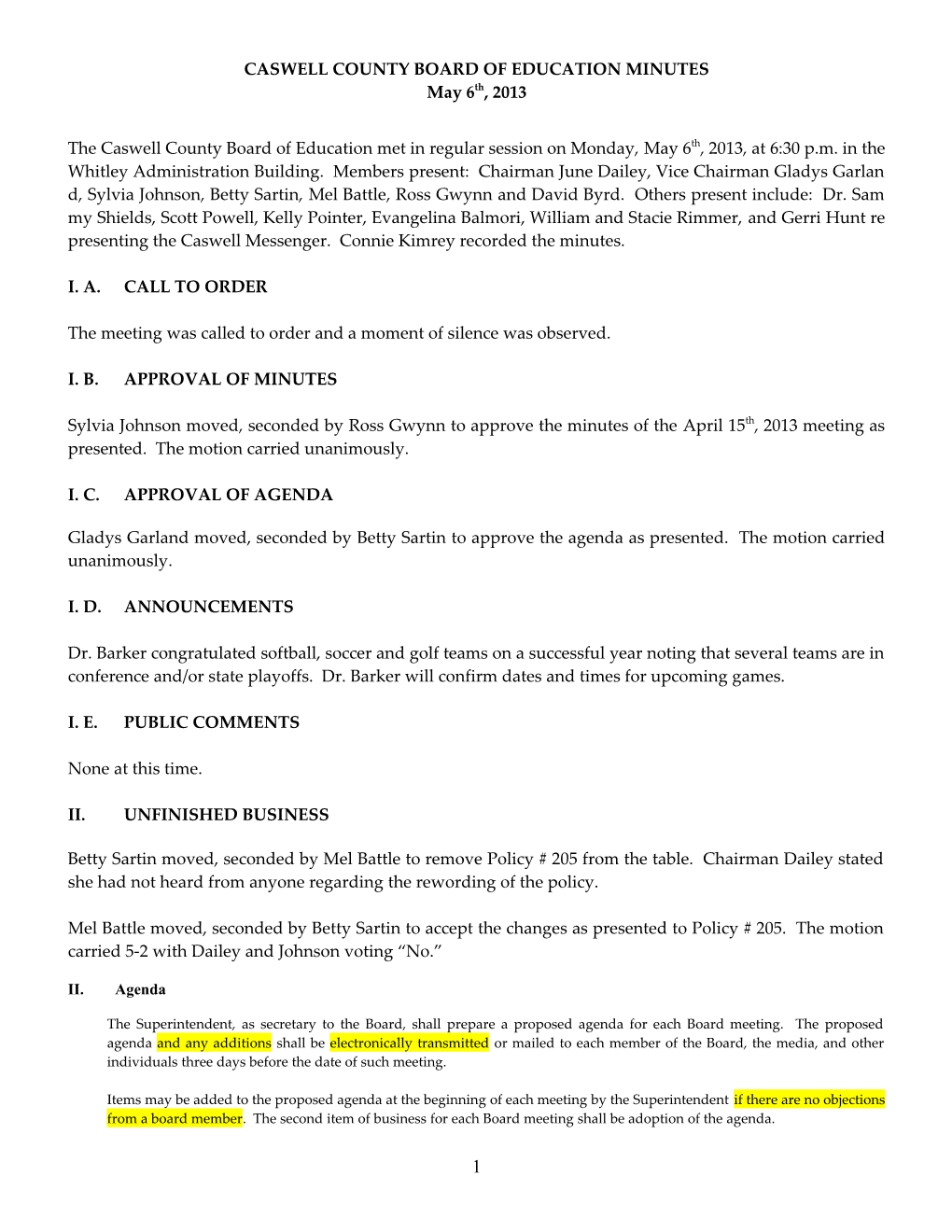 The Caswell County Board of Education Met in Regular Session on Monday, June 12, 2006 s6