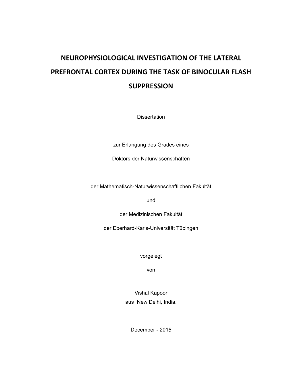 Neurophysiological Investigation of the Lateral Prefrontal Cortex During the Task of Binocular Flash Suppression