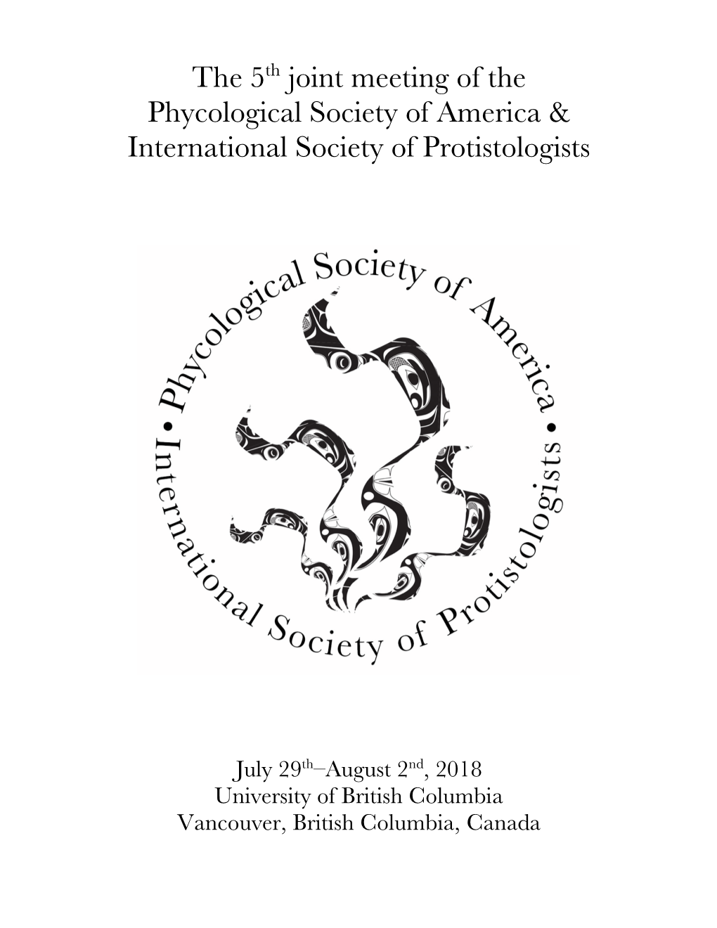 The 5Th Joint Meeting of the Phycological Society of America & International Society of Protistologists