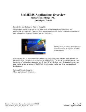 Biomems Applications Overview Primary Knowledge (PK) Participant Guide