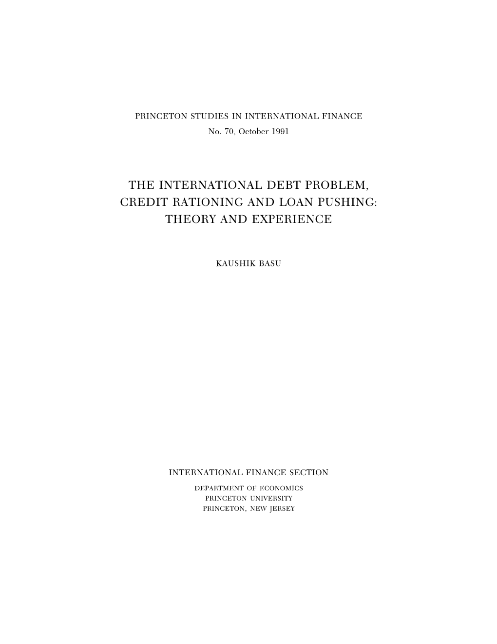 The International Debt Problem, Credit Rationing and Loan Pushing: Theory and Experience