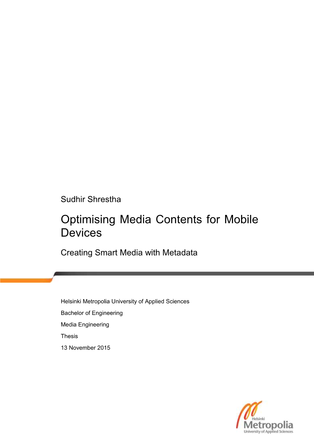 Optimising Media Contents for Mobile Devices
