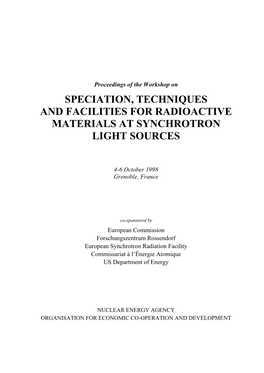 Speciation, Techniques and Facilities for Radioactive Materials at Synchrotron Light Sources