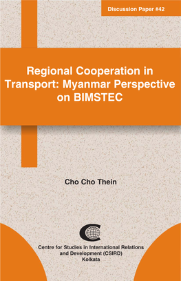 Regional Cooperation in Transport: Myanmar Perspective on BIMSTEC