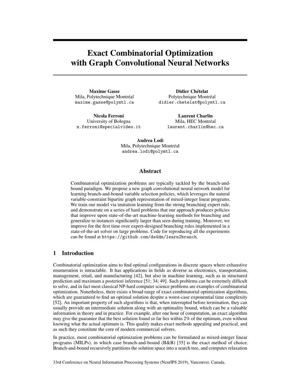 Exact Combinatorial Optimization with Graph Convolutional Neural Networks