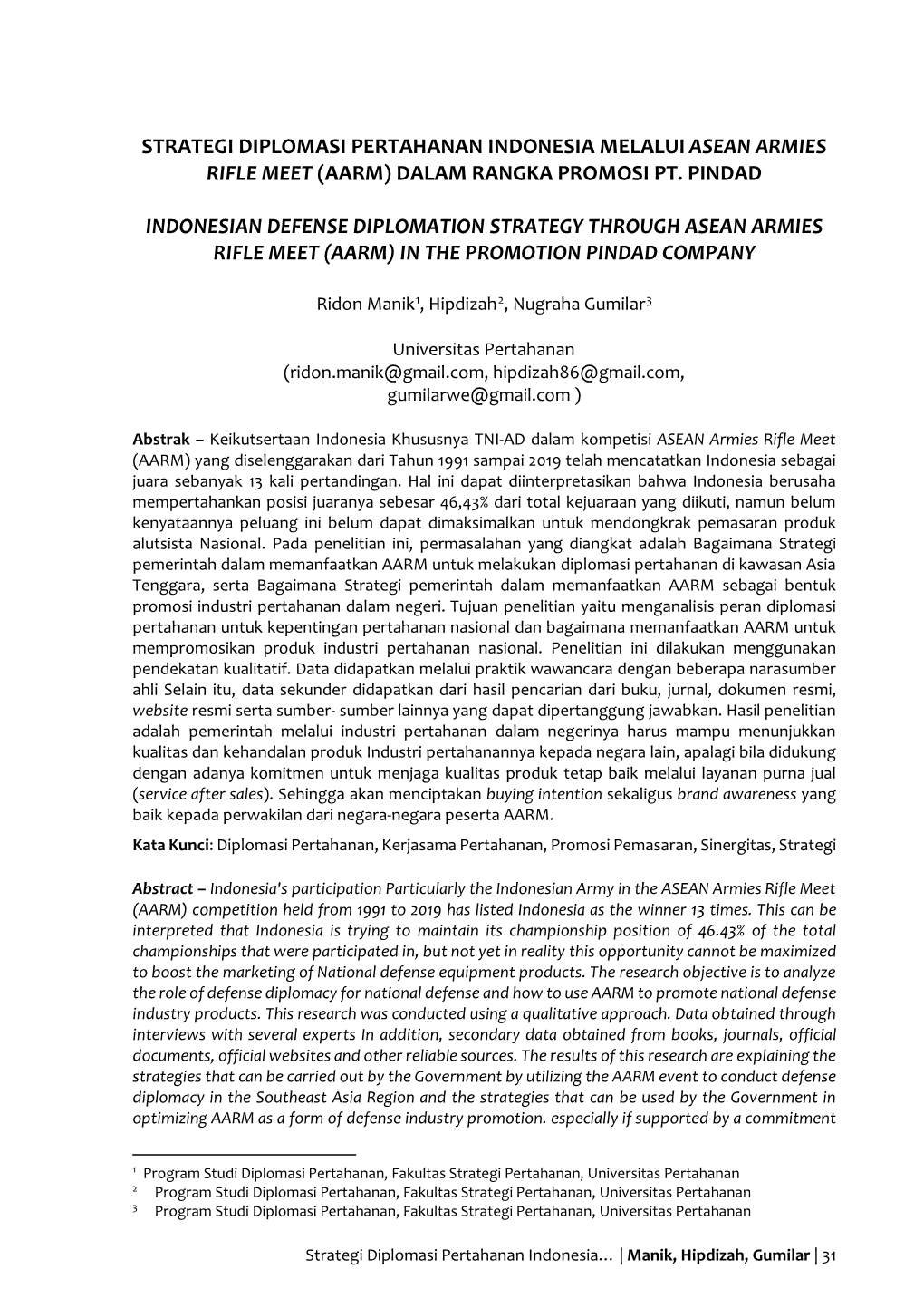 Strategi Diplomasi Pertahanan Indonesia Melalui Asean Armies Rifle Meet (Aarm) Dalam Rangka Promosi Pt