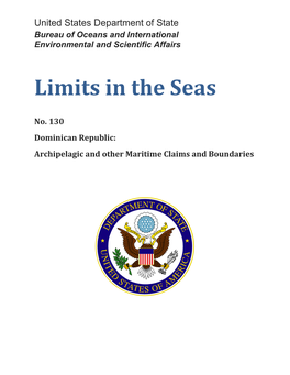 No. 130 Dominican Republic's Maritime Claims and Boundaries