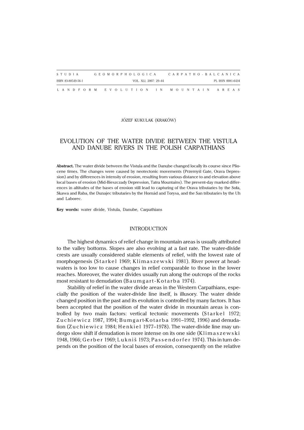 Evolution of the Water Divide Between the Vistula and Danube Rivers in the Polish Carpathians