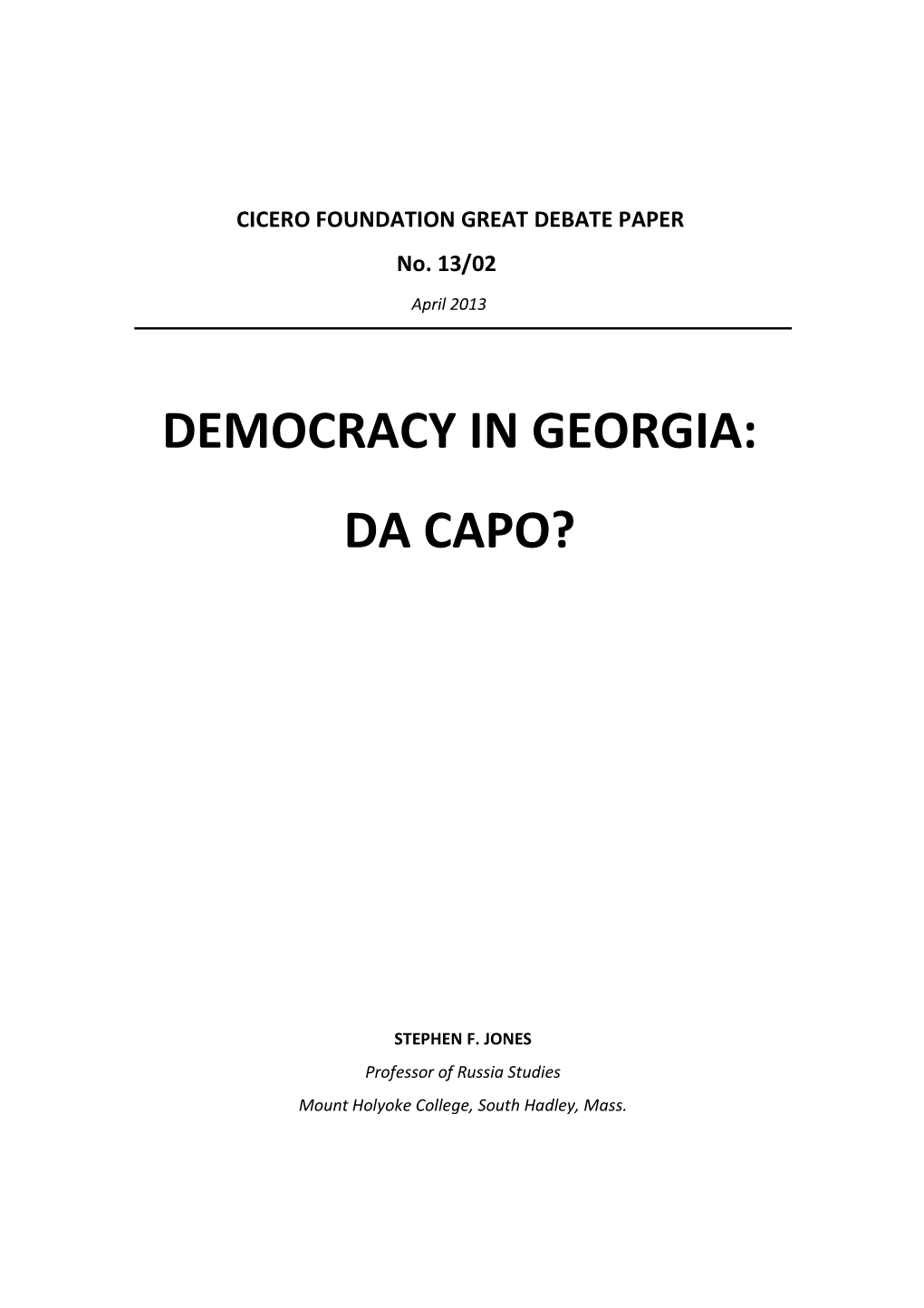 Democracy in Georgia: Da Capo?