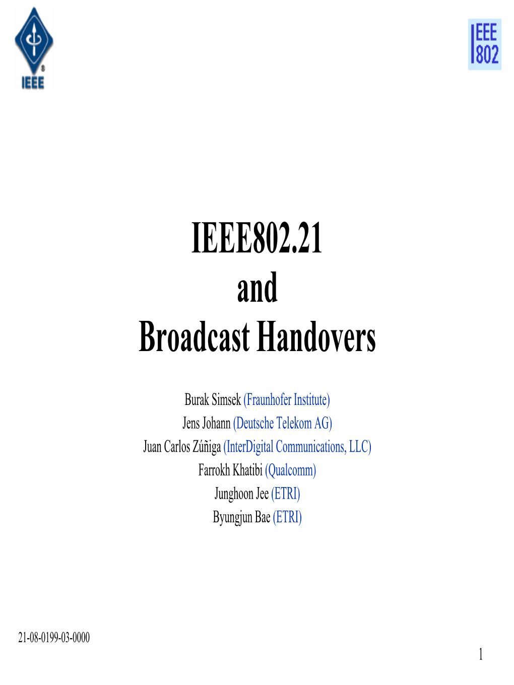 Broadcast Handovers Tutorial