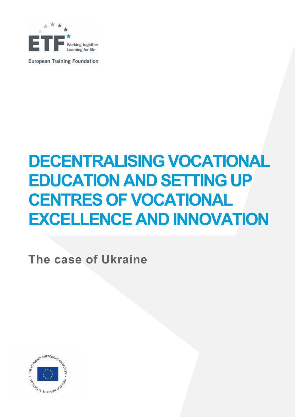 Decentralising Vocational Education and Setting up Centres of Vocational Excellence and Innovation