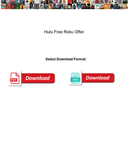 Hulu Free Roku Offer