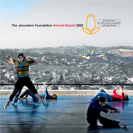 The Jerusalem Foundation Annual Report 2005