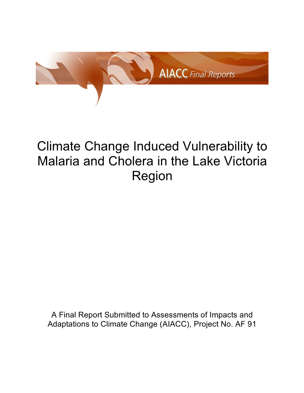 Climate Change Induced Vulnerability to Malaria and Cholera in the Lake Victoria Region