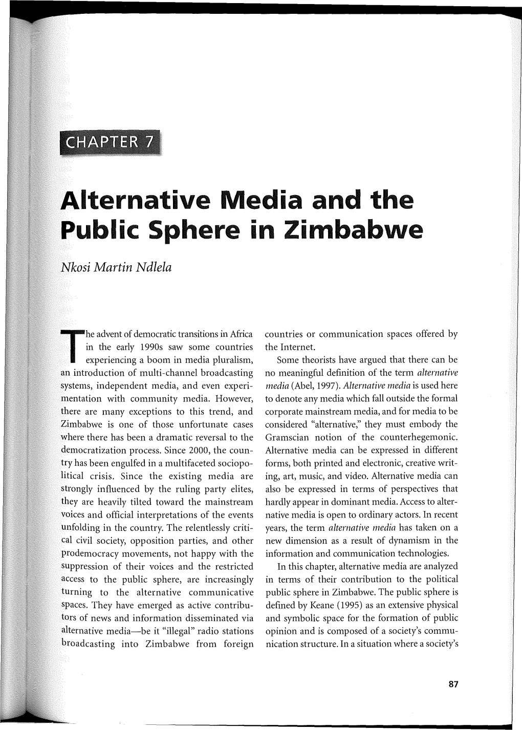 Alternative Media and the .Public Sphere in Zil11babvve