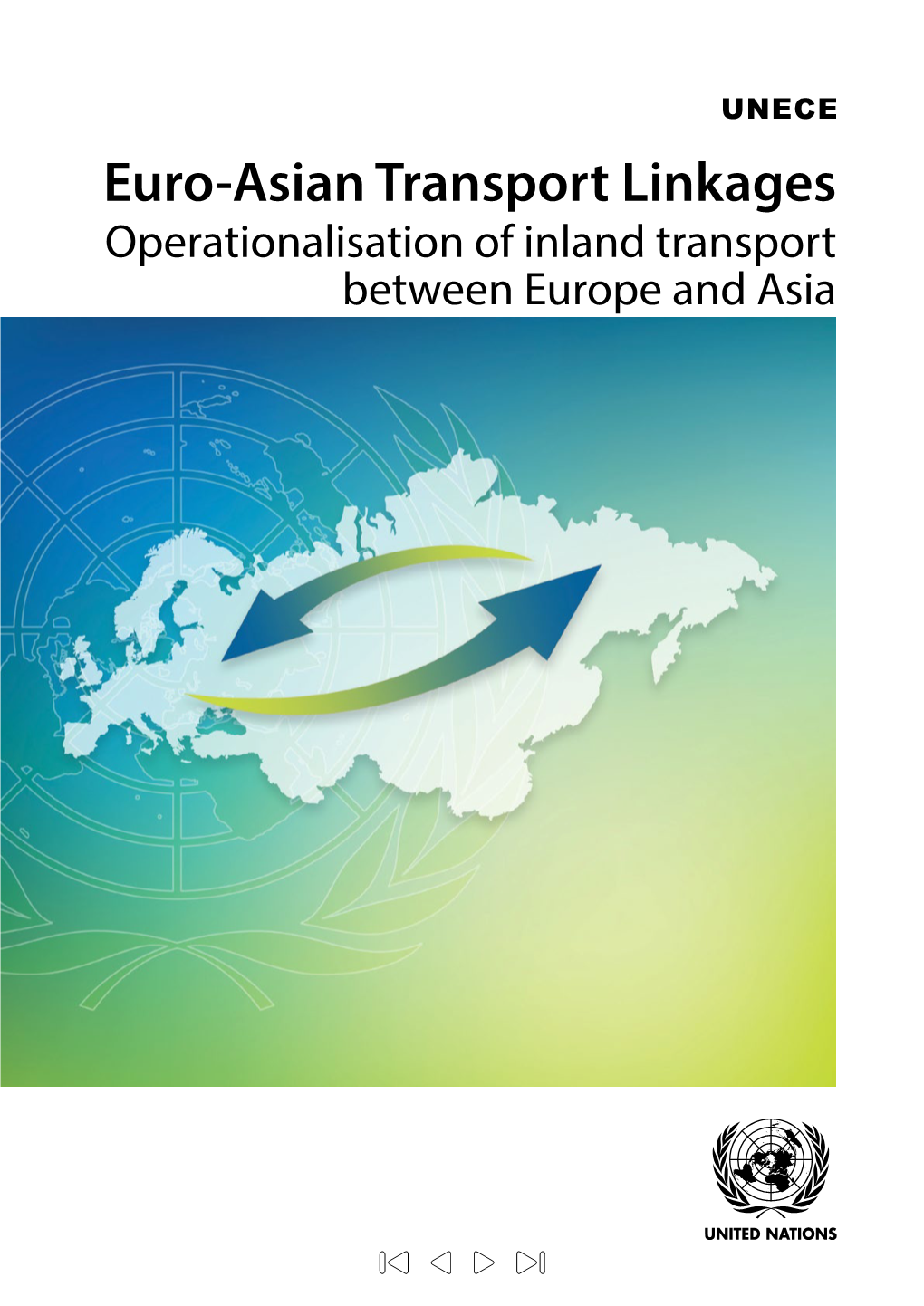 Euro-Asian Transport Linkages Operationalisation of Inland Transport Between Europe and Asia