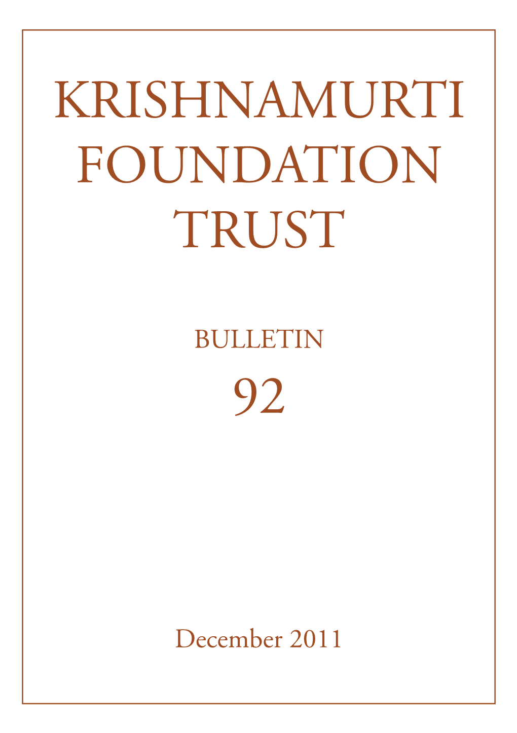 Krishnamurti Foundation Trust 92