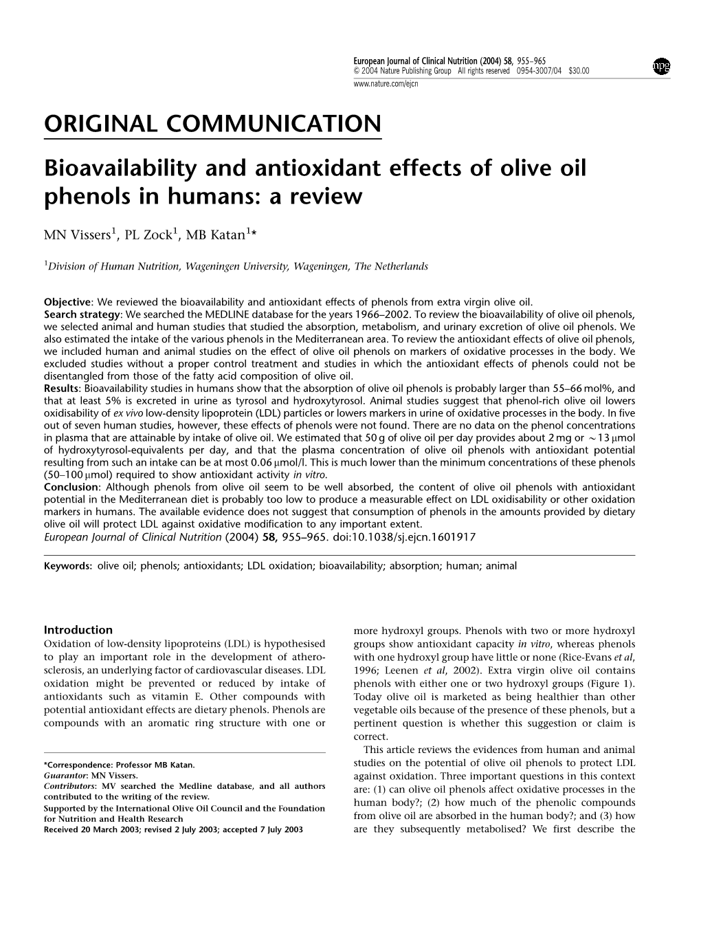 ORIGINAL COMMUNICATION Bioavailability and Antioxidant Effects of Olive Oil Phenols in Humans: a Review