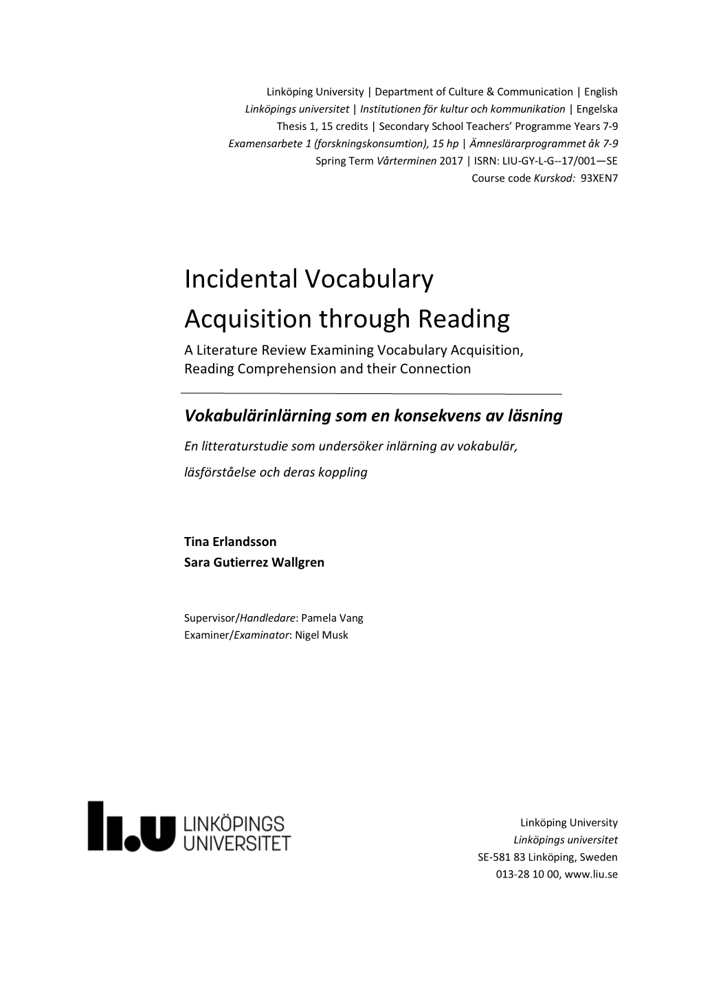 Incidental Vocabulary Acquisition Through Reading a Literature Review Examining Vocabulary Acquisition, Reading Comprehension and Their Connection