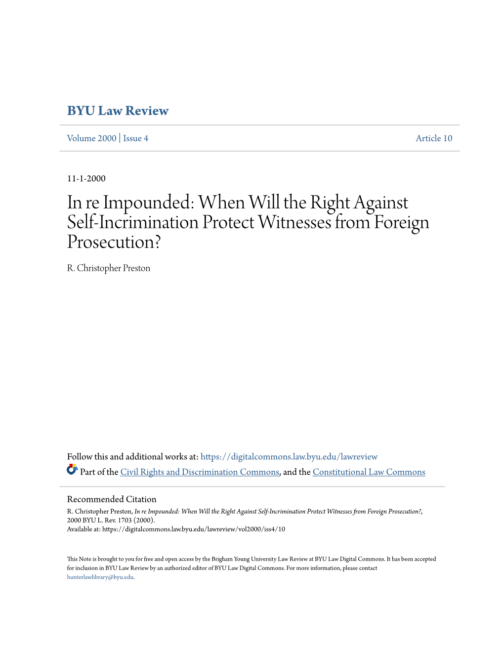 When Will the Right Against Self-Incrimination Protect Witnesses from Foreign Prosecution? R