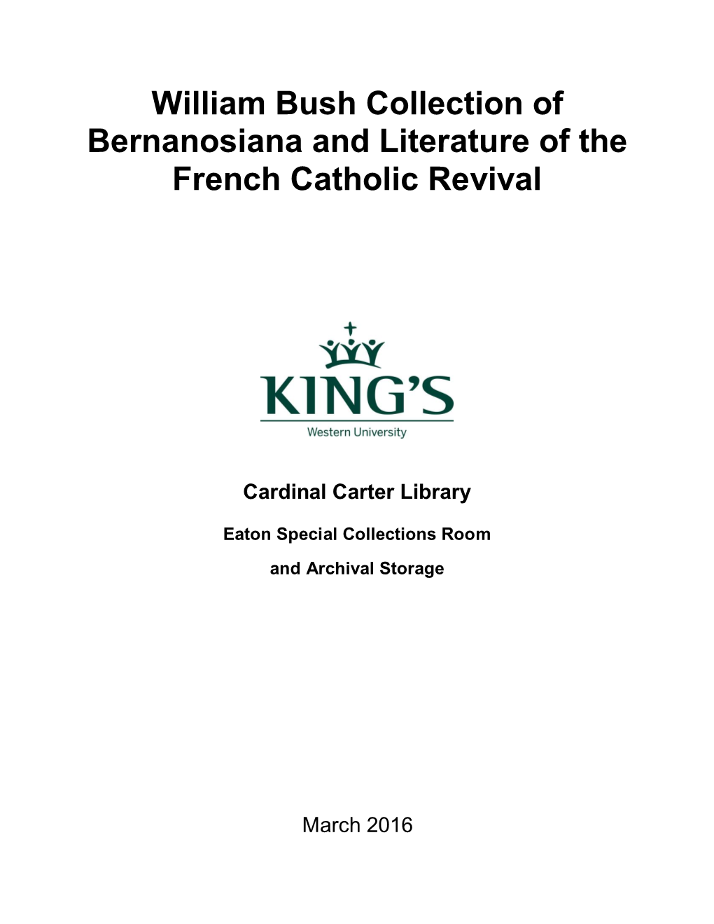 William Bush Collection of Bernanosiana and Literature of the French Catholic Revival