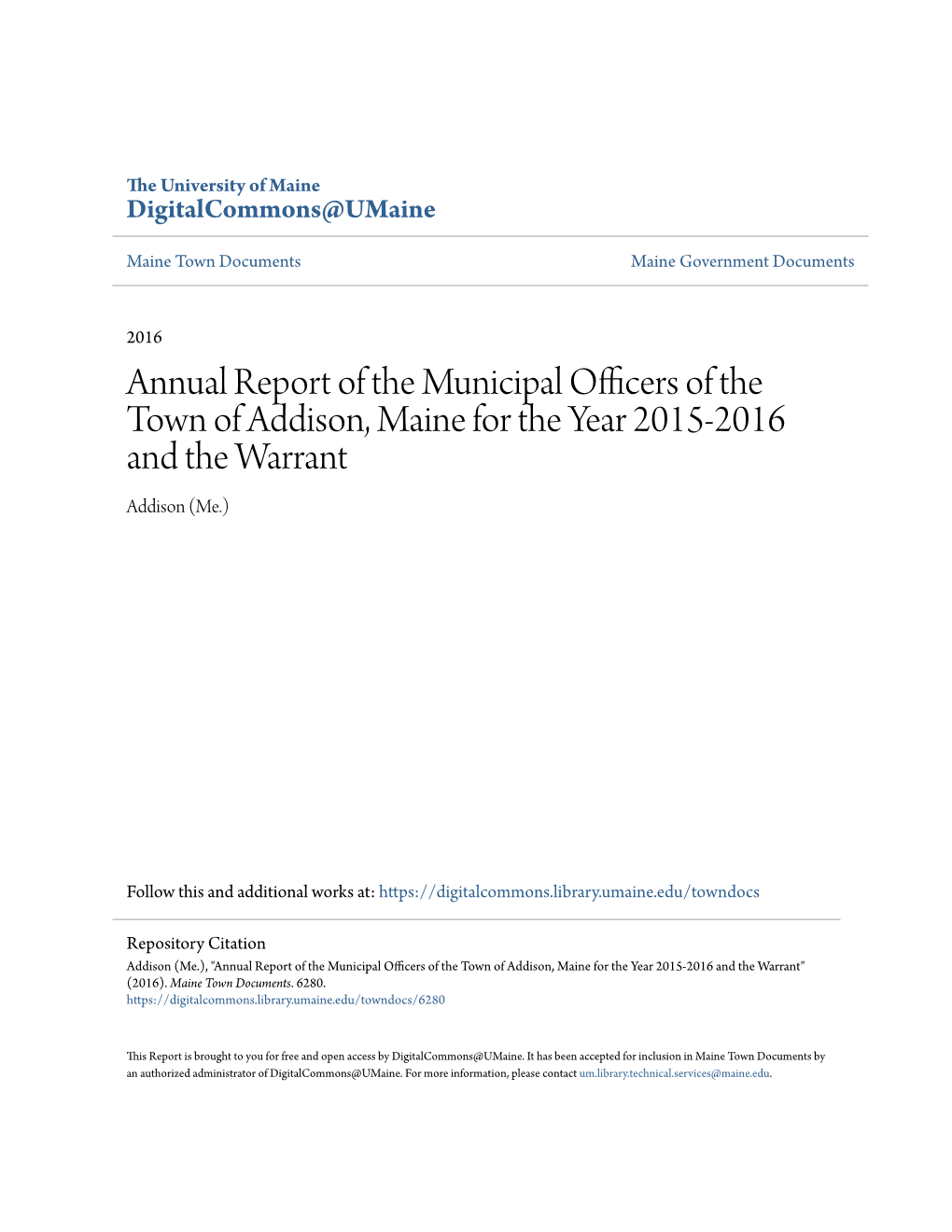 Annual Report of the Municipal Officers of the Town of Addison, Maine for the Year 2015-2016 and the Warrant Addison (Me.)
