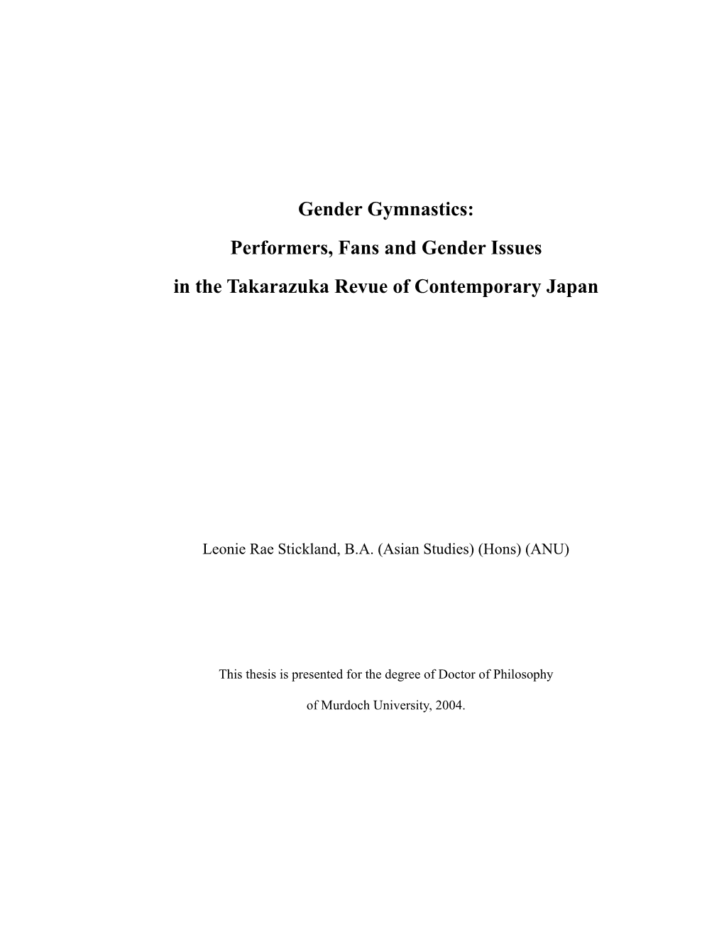 Performers, Fans and Gender Issues in the Takarazuka Revue of Contemporary Japan