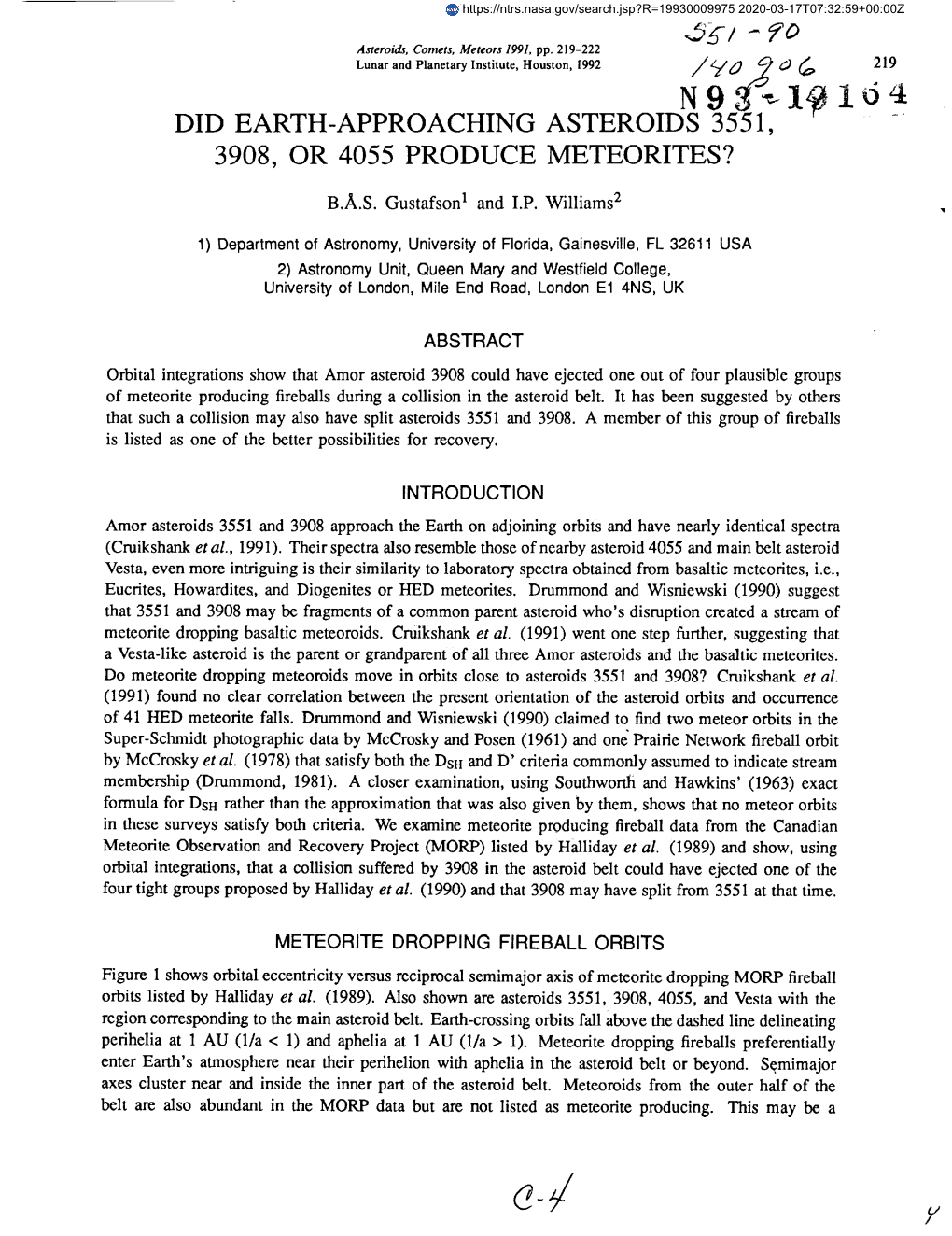 N9o 1 I6a DID EARTH-APPROACHING ASTEROIDS 3551, - 3908, OR 4055 PRODUCE METEORITES?