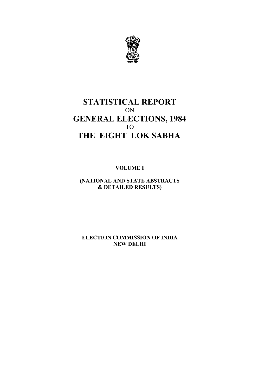 General Elections, 1984 to the Eight Lok Sabha