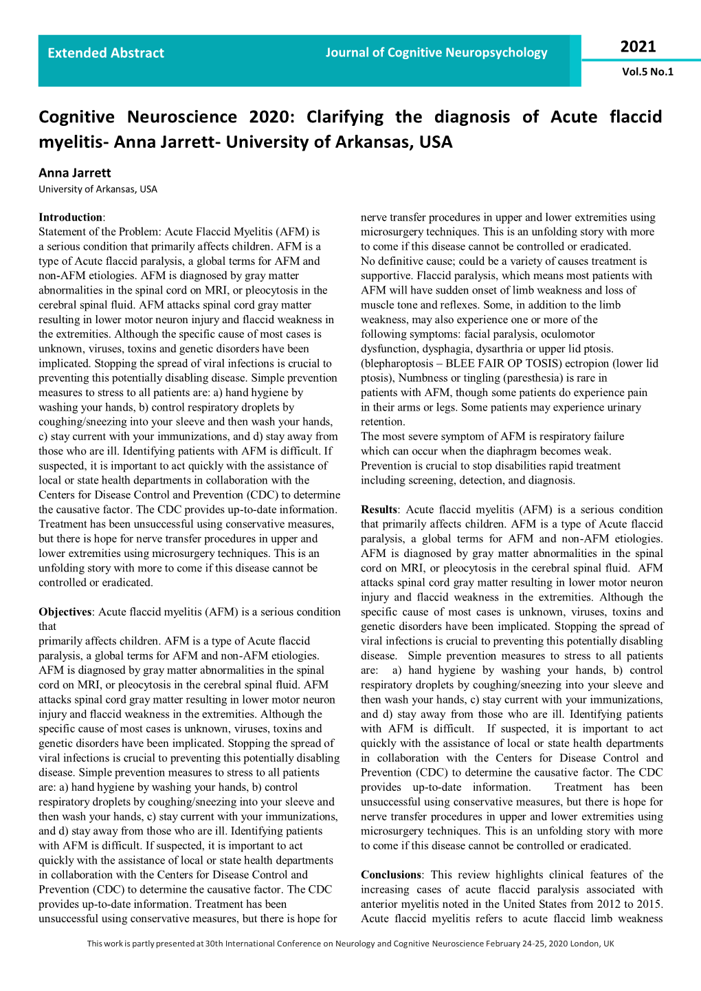 Clarifying the Diagnosis of Acute Flaccid Myelitis- Anna Jarrett- University of Arkansas, USA Anna Jarrett University of Arkansas, USA