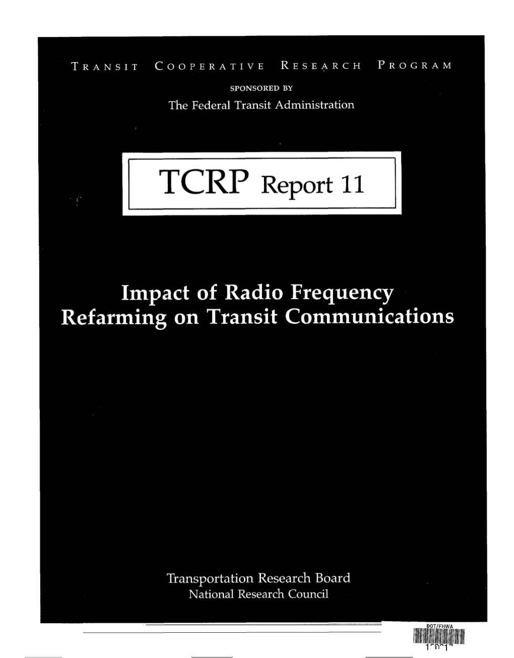 TCRP Report 11, Impact of Radio Frequency Refarming on Transit