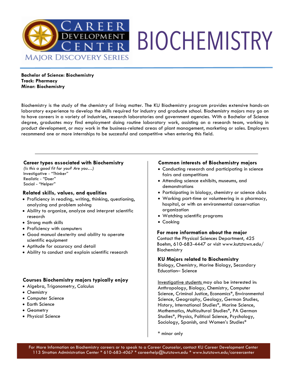 Related Skills, Values, and Qualities Common Interests of Biochemistry